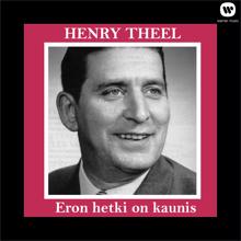 Henry Theel: Kun olit lähtenyt