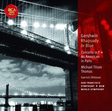 Michael Tilson Thomas: Gershwin: Rhapsody in Blue; Concerto in F; An American in Paris: Classic Library Series