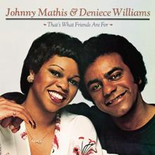 Johnny Mathis & Deniece Williams: That's What Friends Are For