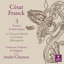 André Cluytens: Franck: Les Éolides, Le chasseur maudit & Rédemption