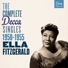 Ella Fitzgerald: The Complete Decca Singles Vol. 4: 1950-1955