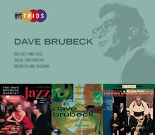 The Dave Brubeck Quartet;Jimmy Rushing: Shine On Harvest Moon (Album Version)