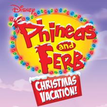 Various Artists: Phineas and Ferb Christmas Vacation!