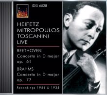 Jascha Heifetz: Beethoven, L. Van: Violin Concerto, Op. 61 / Brahms, J.: Violin Concerto, Op. 77 (Heifetz) (1935, 1956)