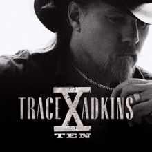 Trace Adkins: Trace Adkins "X"