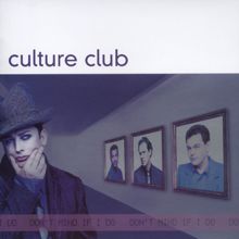 Culture Club: Don't Mind If I Do