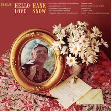 Hank Snow: Hello Love