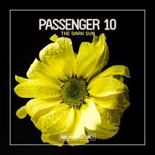 Passenger 10: The Dark Sun (Extended Mix)
