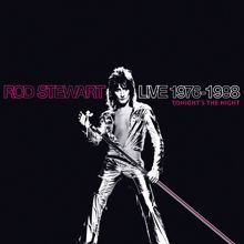 Rod Stewart: Live 1976 - 1998: Tonight's the Night