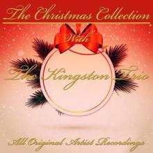 The Kingston Trio: The Christmas Collection