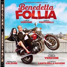 Michele Braga & Tommy Caputo: Benedetta Follia (Original Soundtrack)
