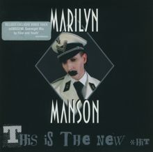 Marilyn Manson: This Is The New Shit