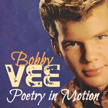 Bobby Vee: Poetry in Motion