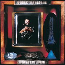 Chuck Mangione: Hill Where The Lord Hides (Live At The American Hotel Ballroom/1980)