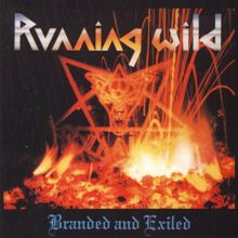 Running Wild: Branded and Exiled