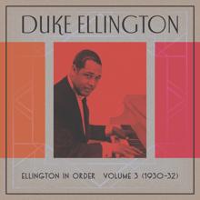 Duke Ellington: Ellington In Order, Volume 3 (1930-31)