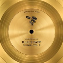 Julius Papp: Cueball Vol. 2