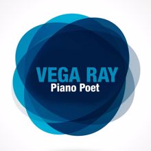 Vega Ray: Piano Poet