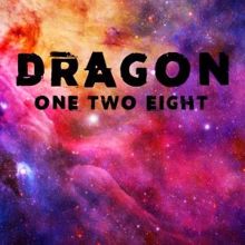 One Two Eight: Dragon
