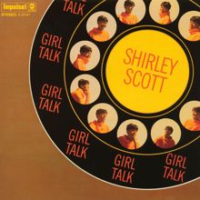 Shirley Scott: Girl Talk