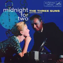 The Three Suns: Midnight For Two