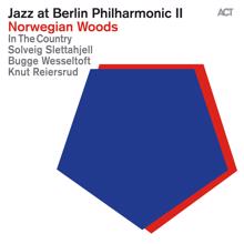 Jazz at Berlin Philharmonic, Solveig Slettahjell, Bugge Wesseltoft, Knut Reiersrud, In The Country: Ingen Vinner Frem Til Den Evige RO