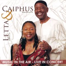 Letta Mbulu & Caiphus Semenya: Music In The Air (Live in Concert)