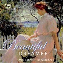 Erich Kunzel: Beautiful Dreamer - Music of America's Gilded Age