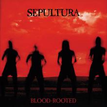 Sepultura: Crucificados Pelo Sistema (Blood-Rooted Mix)