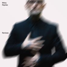 Moby: Reprise - Remixes