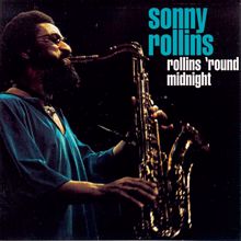 Sonny Rollins: Rollins Round Midnight