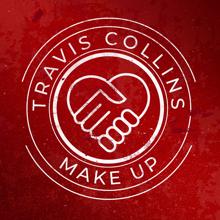 Travis Collins: Make Up