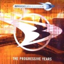 Brooklyn Bounce: The Progressive Years