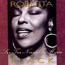 Roberta Flack: Set the Night to Music