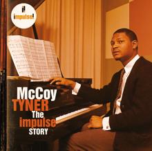 McCoy Tyner: The Impulse Story