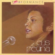 Elis Regina: Performance