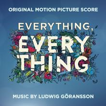 Ludwig Göransson: Everything, Everything (Original Motion Picture Score)