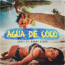 Costi: Agua De Coco (feat. Randy Class)