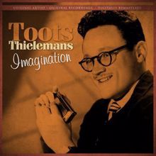 Toots Thielemans: Imagination