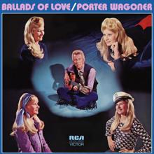 Porter Wagoner: Ballads of Love