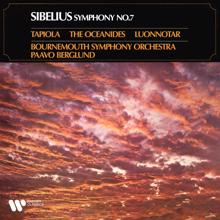 Paavo Berglund: Sibelius: Symphony No. 7, Tapiola, The Oceanides & Luonnotar