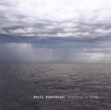 Ketil Bjørnstad: Seafarer's Song