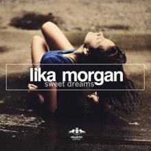 Lika Morgan: Sweet Dreams