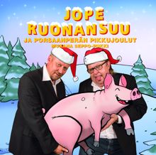 Jope Ruonansuu: Porsaanperän pikkujoulut!