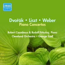 Robert Casadesus: Dvorak, A.: Piano Concerto in G Minor / Liszt, F.: Piano Concerto No. 2 / Weber, C.M.: Konzertstuck in F Minor (Casadesus) (1952, 1954)