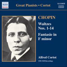 Alfred Cortot: Chopin: Waltzes Nos. 1-14 / Fantasie (Cortot, 78 Rpm Recordings, Vol. 2) (1933-1949)