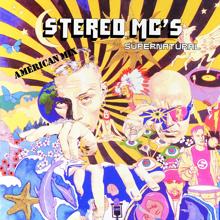 Stereo MC's: Supernatural
