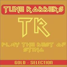 Tune Robbers: Best of Sting performed by The Tune Robbers