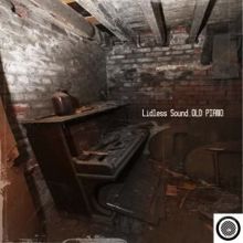 Lidless Sound: Old Piano
