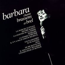 Barbara: Chante brassens et brel